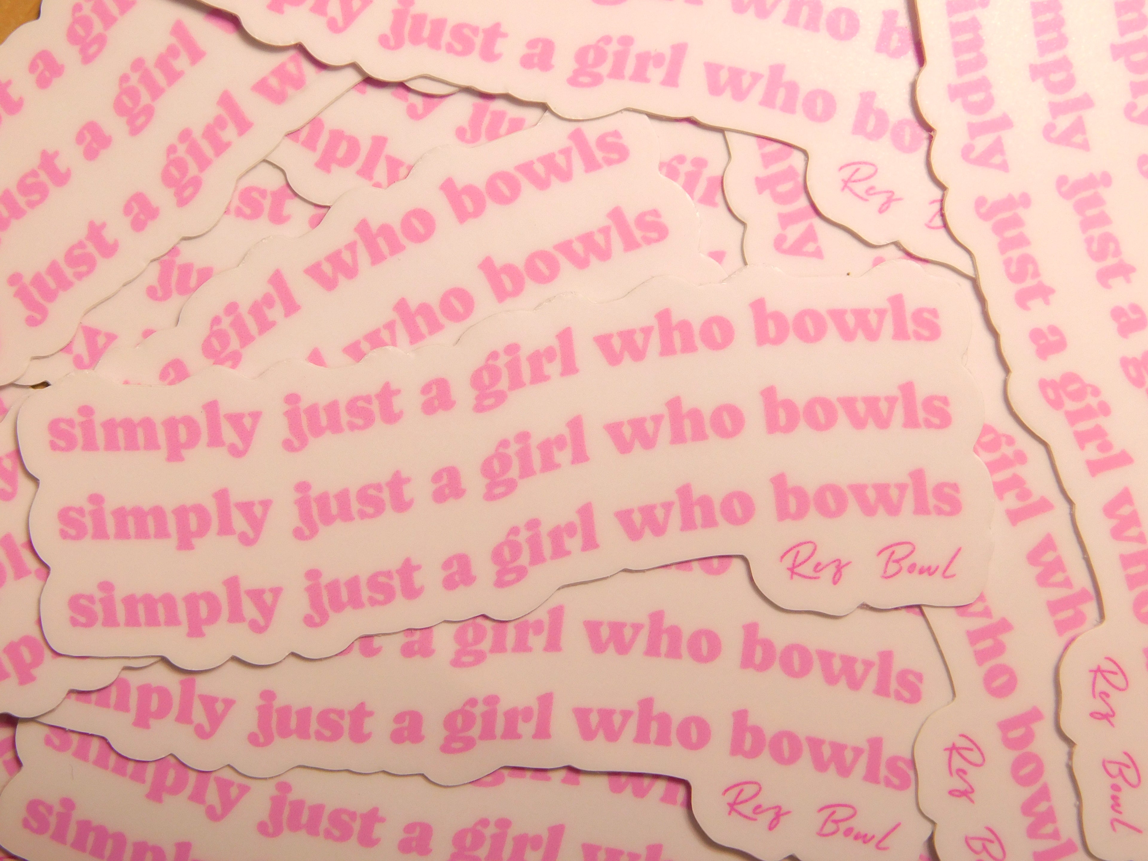 Simply Just A Girl Who Bowls Sticker